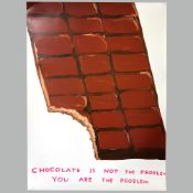 David Shrigley OBE (British, b.1968) 'Chocolate is not the problem' exhibition poster, Offset