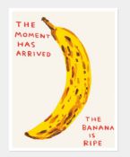 David Shrigley (British, b.1968) 'The Moment Has Arrived The Banana Is Ripe'; 'They Were Long They