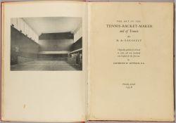 The Art of the Tennis-Racket Maker and of Tennis, by M. de Garsault, originally published in