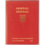 'Arsenal ! Arsenal !', book, the story of 1970-71 double winning side,  signed to the inside front