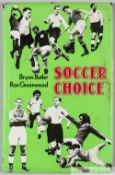 Soccer Choice by Bryon Butler & Ron Greenwood, signed by 15 of the England 1966 squad and manager,