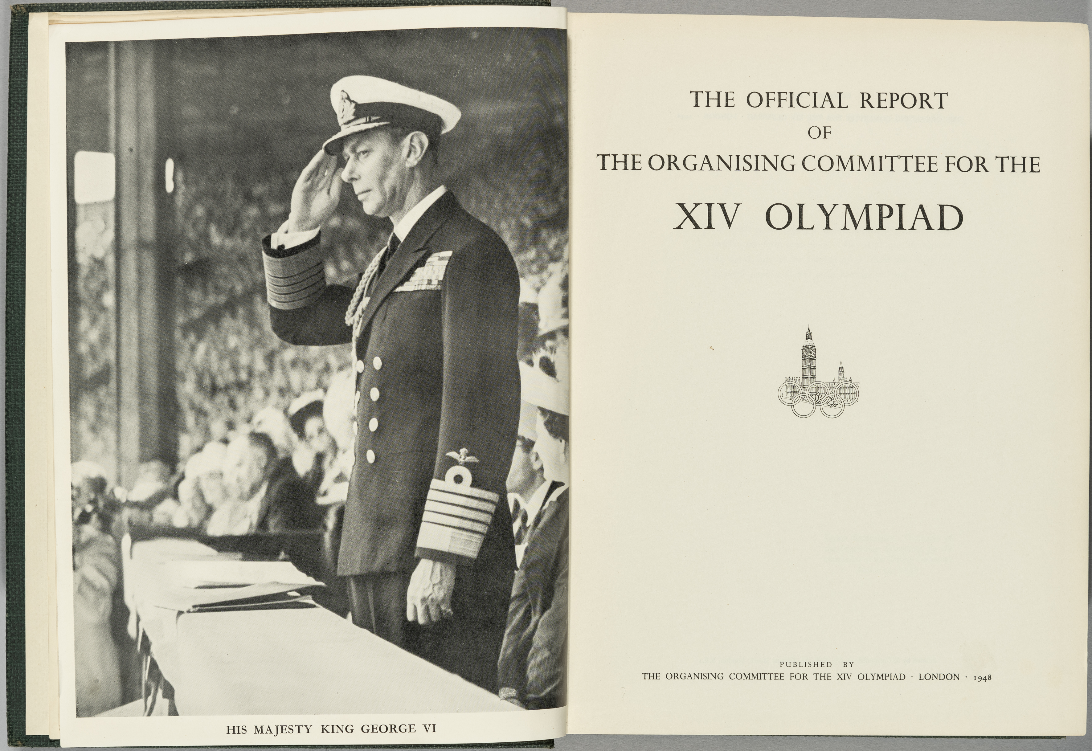 London 1948 Olympic Games Official report of the Organising Committee for the XIV Olympiad