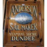 A reproduction pine sign board for "Anderson sail maker Yeamans shore Dundee" 68cm high x 55cm