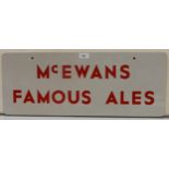 A McEwans Famous Ales ceramic advertising sign together with a McEwans beer is second to none poster