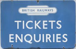 BR(SC) FF enamel railway sign TICKETS ENQUIRIES with British Railways totem at the top. In very good