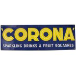 Advertising enamel sign CORONA SPARKLING DRINKS & FRUIT SQUASHES. In very good condition with