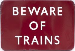 BR(M) FF enamel station sign BEWARE OF TRAINS. In very good condition with minor edge chipping.