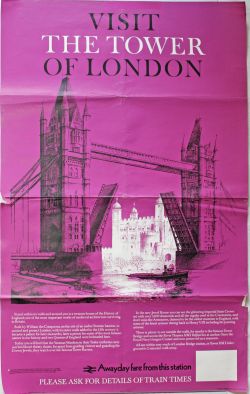 British Rail Poster Visit The Tower Of London, double royal 25in x 40in. Depicts the bridge in