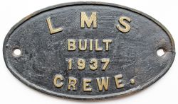 LMS oval brass worksplate LMS BUILT 1937 CREWE. Engines built in that year were Stanier 2-6-2T