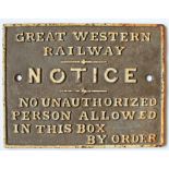 GWR fully titled Signal Box Door Notice NO UNAUTHORIZED PERSON ALLOWED IN THIS BOX BY ORDER. Cast