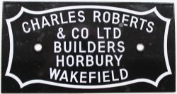 Enamel Wagonplate CHARLES ROBERTS & CO LTD BUILDERS HORBURY WAKEFIELD. Measures 12in x 6.25in,