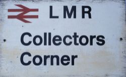 British Railways sign LMR COLLECTORS CORNER. Painted wood in good condition, measures 26in x 16in.