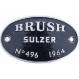 Worksplate BRUSH SULZER No 496 1964 ex British Railways Diesel Class 47 originally numbered D1725