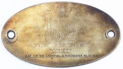 Nameplate badge COMET BUILT FOR THE LIVERPOOL & MANCHESTER RY IN 1830 ex LMS Royal Scot 4-6-0 6129