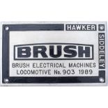 Worksplate BRUSH ELECTRICAL MACHINES LOCOMOTIVE No 903 1989 HAWKER SIDELEY ex British Railways