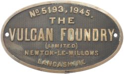 Worksplate THE VULCAN FOUNDRY (LIMITED) NEWTON-LE-WILLOWS LANCASHIRE No 5193 1945 ex WD Riddles