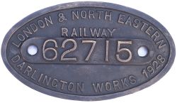 Worksplate LONDON & NORTH EASTERN RAILWAY DARLINGTON WORKS 1928 62715 ex Gresley D49 4-4-0