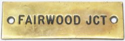 GWR machine engraved brass shelf plate FAIRWOOD JCT. In very good condition with original black