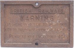 British Railways (Southern Region) cast iron TRESPASS sign. In good condition ready to be