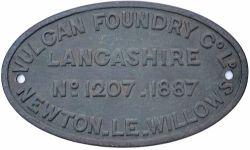 Worksplate VULCAN FOUNDRY Co LD NEWTON-LE-WILLOWS LANCASHIRE No 1207 1887. Ex Lancashire & Yorkshire