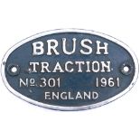 Worksplate BRUSH TRACTION ENGLAND No 301 1961 ex British Railways diesel class 31 originally