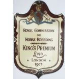 Enamel Advertising Sign ROYAL COMMISSION ON HORSE BREEDING KING'S PREMIUM LONDON 1907. In very