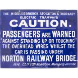 Enamel sign THE MIDDLESBOROUGH STOCKTON & THORNABY ELECTRIC TRAMWAYS CAUTION PASSENGERS ARE WARNED