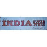 Advertising motoring enamel sign USE INDIA SUPER TYRES THEY WEAR LONGER. In 2 halves measuring