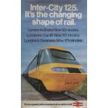 Poster BRB INTER CITY 125 ITS THE CHANGING SHAPE OF RAIL featuring an image of HST 253008. Issued in