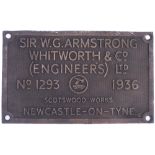 Worksplate SIR W. G. ARMSTRONG WHITWORTH & CO (ENGINEERS) LTD SCOTSWOOD WORKS NEWCASTLE-ON-TYNE No