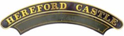 Nameplate HEREFORD CASTLE from the GWR Collett Castle Class 4-6-0 built at Swindon in 1949 as