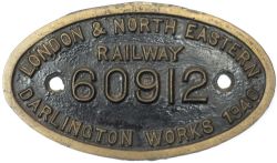 Worksplate LONDON & NORTH EASTERN RAILWAY DARLINGTON WORKS 1940 60912. Ex Gresley V2 2-6-2