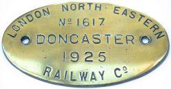 Worksplate, LONDON NORTH EASTERN RAILWAY No 1617 DONCASTER 1925 from the LNER A1 / A3 Class 4-6-2 No