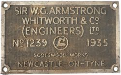 Worksplate SIR W. G. ARMSTRONG WHITWORTH & CO (ENGINEERS) LTD SCOTSWOOD WORKS NEWCASTLE-ON-TYNE No