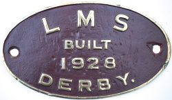Worksplate LMS BUILT 1928 DERBY ex Fowler 2P 4-4-0 numbered LMS 563 and BR 40563. Allocated to