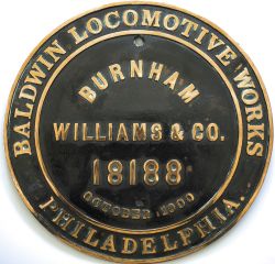 Worksplate BALDWIN LOCOMOTIVE WORKS. PHILADELPHIA. BURNHAM, WILLIAMS & Co No 18188 OCTOBER 1900.