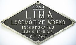 Worksplate 9286 LIMA LOCOMOTIVE WORKS INCORPORATED LIMA, OHIO-U.S.A. OCT.,1947. Ex Republic of