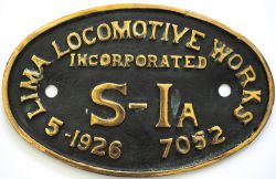 Worksplate LIMA LOCOMOTIVE WORKS INCORPORATED S-IA 5-1926 7052. Ex Baltimore & Ohio Railroad S1A 2-