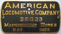 Worksplate AMERICAN LOCOMOTIVE COMPANY 39533 MANCHESTER WORKS MAY 1906. Ex Northern Pacific Railroad