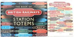 A pair of Totem Books to include: The Book Of British Railways Station Totems by Dave Brennand &