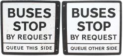 Buses Stop By Request enamel sign, double sided measuring 13in x 12in. One side includes the text