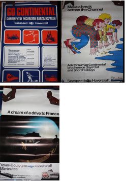 British Rail Posters, qty 3 Hovercraft Seaspeed comprising: Go Continental; Make A Break Across