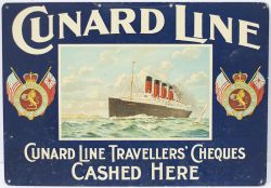 Cunard Line tinplate sign CUNARD LINE TRAVELLERS' CHEQUES CASHED HERE. Screen printed with Cunard