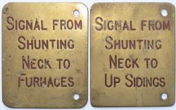 Two Midland Railway brass signal lever description plates; SIGNAL FROM SHUNTING NECK TO FURNACES and