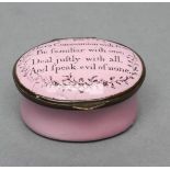 A STAFFORDSHIRE ENAMEL PATCH BOX, late 18th century, of oval form, inscribed with the verse "Have