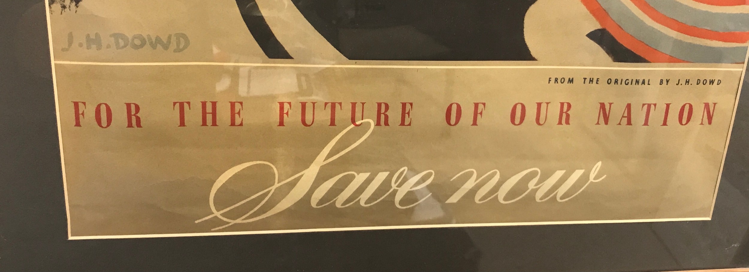 'For The Future of Our Nation Save Now', from the original National Savings Committee poster by J.H. - Image 2 of 3