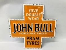 REPRODUCTION JOHN BULL PRAM TYRES "GIVE DOUBLE WEAR" ENAMEL SIGN W 45CM X H 45CM.