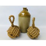 VINTAGE STONEWARE 2 GALL FLAGON ALONG WITH A PAIR OF ROPE BALL DOORSTOPS.