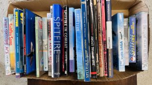 A BOX OF SPITFIRE FIGHTER PLANE RELATED BOOKS TO INCLUDE SPITFIRE FLYING LEGEND, THE SPITFIRE STORE,