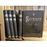 Brown (Robert) Science for all. 5 vol. set dated 1890-1894.